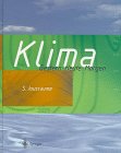 Klima: Gestern - Heute - Morgen - Sylvie Joussaume