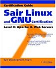 Sair Linux and Gnu Certification: Level II : Apache and Web Servers (Sair Linux)