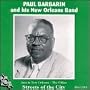 Paul Barbarin & His New Orleans Jazz Band: Streets of the City