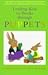 Book Leading Kids to Books Through Puppets (Mighty Easy Motivators/Caroline Feller Bauer)