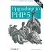 Upgrading to PHP 5. All That's New in PHP 5
