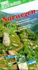  : Norwegen. Richtig wandern. 38 Wanderungen zwischen Trondheim und Oslo