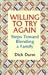 Book Willing to Try Again: Steps Toward Blending a Family