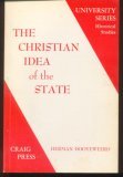 The Christian Idea of the State (University Series Historical Studies)