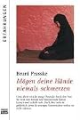 Mögen deine Hände...