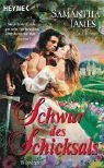 Schwur des Schicksals. - Samantha James, Eva Malsch
