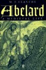 Abelard: A Medieval Life