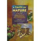 A Taste of Nature: Edible Plants of the Southwest and How to Prepare Them