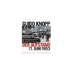 Der Aufstand - 17. Juni 1953