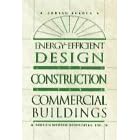 Energy Efficent Design and Construction for Commercial Buildings