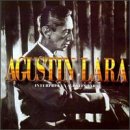 Agustin Lara - Interpreta a Agustin Lara - Zortam Music