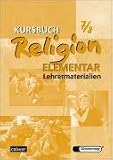 Kursbuch Religion Elementar 7/8. Lehrermaterialien - 