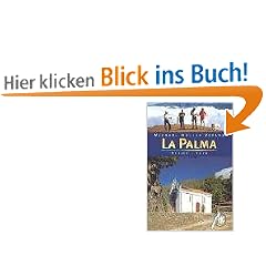 La Palma. Das Reisehandbuch zur gr�nsten Insel der Kanaren