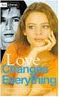 Love Changes Everything (Love Stories)