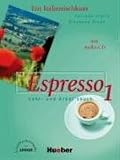 Produkt-Bild: Espresso 1. Ein Italienischkurs: Espresso 1. Schulbuchausgabe. Mit CD. Ein Italienischkurs. (Ohne L&ouml;sungen). (Lernmaterialien)
