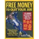 Free Money To Quit Your Job