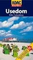 ADAC Reisef&uuml;hrer Usedom: Hotels. Restaurants. Architektur. Lehmforts. Natursch&ouml;nheiten. Shopping. Sport und Freizeit