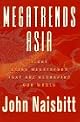 Megatrends Asia: Eight Asian Megatrends That Are Reshaping Our World