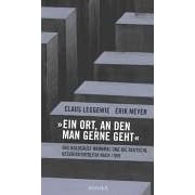 Ein Ort, an den man gerne geht (Gebundene Ausgabe)