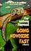 Books : Going Nowhere Fast (Cliffhangers)