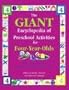 The Giant Encyclopedia of Preschool Activities for 4-Year Olds