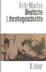Deutsche Literaturgeschichte von den Anf&auml;ngen bis zur Gegenwart - Fritz Martini