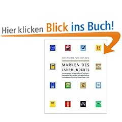 Deutsche Standards - Marken des Jahrhunderts: Die K�nigsklasse deutscher Produkte und Dienstleistungen in Wort und Bild - von Aspirin bis Zeiss