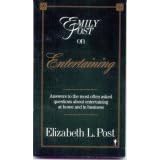 Emily Post on Entertaining ~ Emily Post