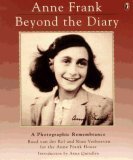 Anne Frank: Beyond the Diary - A Photographic Remembrance (Scholastic Book Guides, Grades 6-9)
