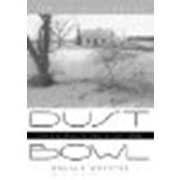 Dust Bowl: The Southern Plains in the 1930s by Worster, Donald [Oxford University Press, 2004] (Paperback) 25th anniversary [Paperback]