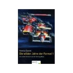 Die wilden Jahre der Formel 1