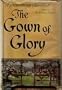 The Gown of Glory
