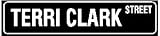 TERRI CLARK STREET novelty rock road sign