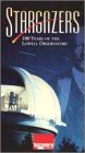 Stargazers - 100 Years of the Lowell Observatory [VHS]