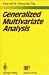 Generalized Multivariate Analysis by Kai-Tai Fang ISBN 3540176519