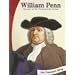William Penn: Founder of the Pennsylvania Colony (Let Freedom Ring)