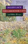 The Gardeners Eye: And Other Essays