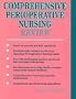 Comprehensive Perioperative Nursing Review (Jones & Bartlett Series in Nursing)