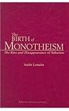 The Birth of Monotheism: The Rise and Disappearance of Yahwism (1880317990) by Lemaire, Andre