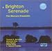 Classical Music : Brighton Serenade