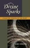 Divine Sparks: Collected Wisdom of the Heart