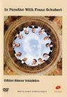 In Paradise with Franz Schubert - 