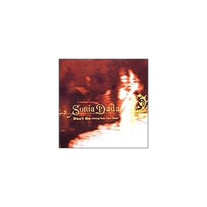 Dont Go Giving Your Love Away by Sonia Dada (Audio CD - 2000) - Import