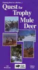 Quest for Trophy Mule Deer