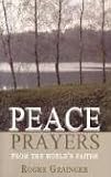 Peace Prayers: From the World's Faiths
