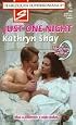 Just One Night: 9 Months Later (Harlequin Superromance No. 760)