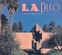 L.A. Deco (California Architecture and Architects)