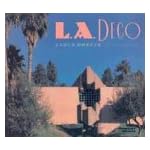 L.A. Deco (California Architecture and Architects) book cover