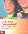Da bin ich fast geplatzt! Vom Umgang mit Wut und Aggression