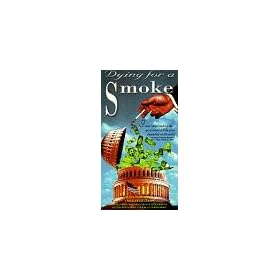 Dying for a Smoke [VHS]